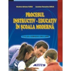Procesul instructiv-educativ în școal modernă